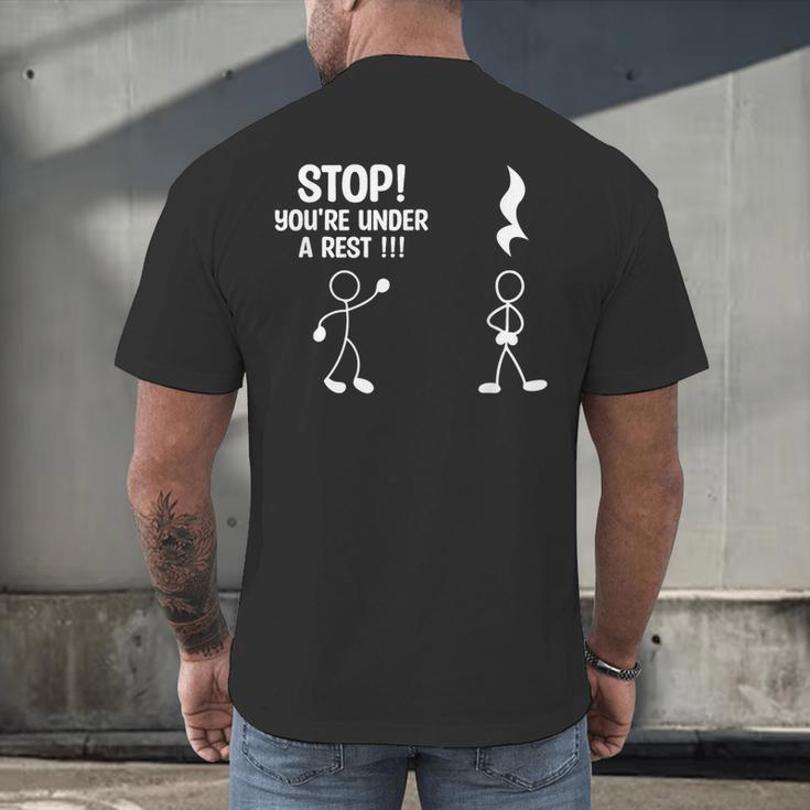 Stop You'Re Under A Rest Music Teacher Men's Back Print T-Shirt, gift for family, gift for coworker Stop You'Re Under A Rest Music Teacher Men's Back Print T-Shirt, gift for family, gift for coworker