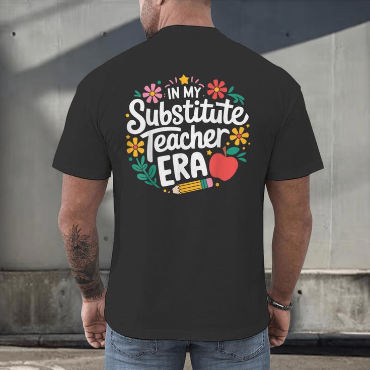 In My Substitute Teacher Era Men's Back Print T-Shirt, gift for family, gift for coworker