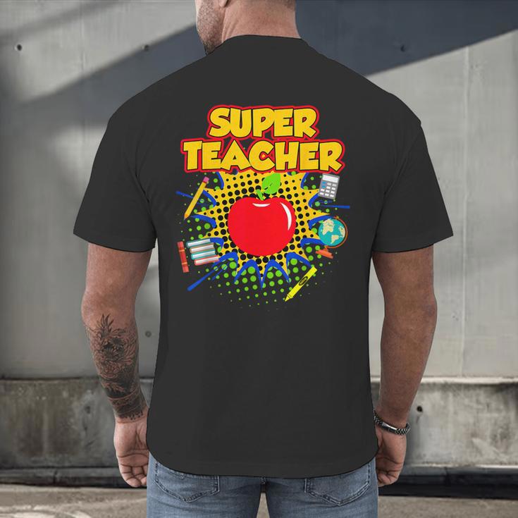 Superhero Teacher Appreciation Teaching Tee Men's Back Print T-Shirt, gift for family, gift for coworker Superhero Teacher Appreciation Teaching Tee Men's Back Print T-Shirt, gift for family, gift for coworker