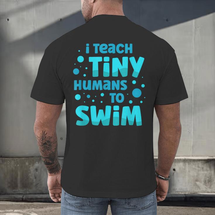 Swimming Teacher I Teach Tiny Humans To Swim Swim Instructor Men's Back Print T-Shirt, gift for family, gift for coworker