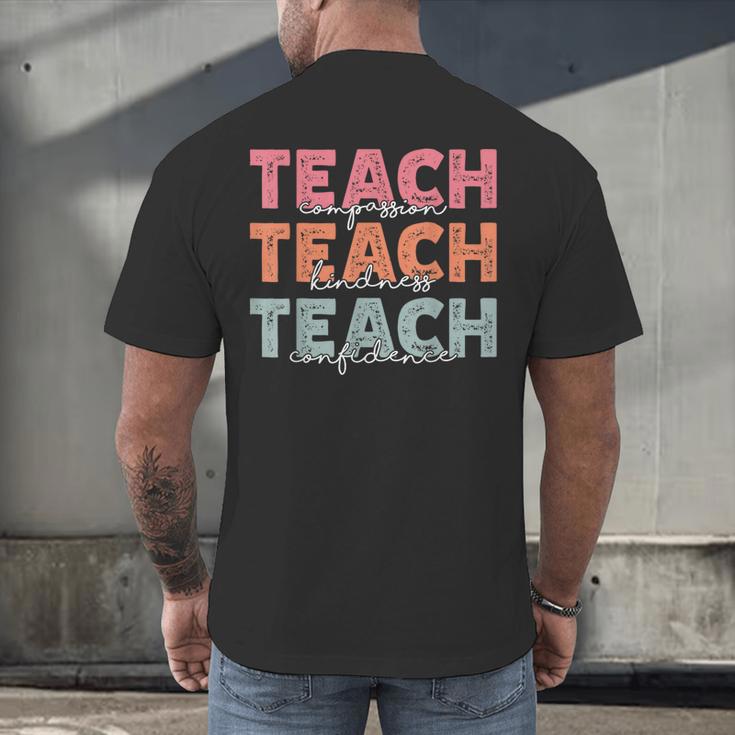 Teach Compassion Kindness Confidence For Teacher Men's Back Print T-Shirt, gift for family, gift for coworker