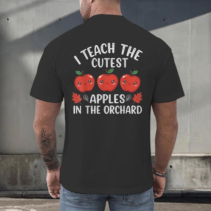 I Teach The Cutest Apples In The Orchard Cute Fall Teacher Men's Back Print T-Shirt, gift for family, gift for coworker I Teach The Cutest Apples In The Orchard Cute Fall Teacher Men's Back Print T-Shirt, gift for family, gift for coworker