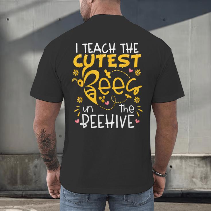I Teach The Cutest Bees In The Beehive Teacher Men's Back Print T-Shirt, gift for family, gift for coworker I Teach The Cutest Bees In The Beehive Teacher Men's Back Print T-Shirt, gift for family, gift for coworker