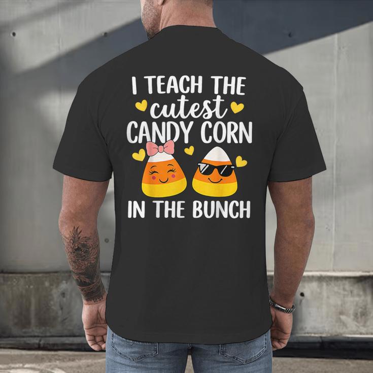 I Teach The Cutest Candy Corn In The Bunch Teacher Halloween Men's Back Print T-Shirt, gift for family, gift for coworker I Teach The Cutest Candy Corn In The Bunch Teacher Halloween Men's Back Print T-Shirt, gift for family, gift for coworker
