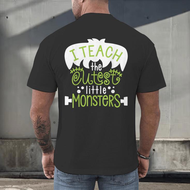 I Teach The Cutest Little Monsters Halloween Teacher Spooky Men's Back Print T-Shirt, gift for family, gift for coworker I Teach The Cutest Little Monsters Halloween Teacher Spooky Men's Back Print T-Shirt, gift for family, gift for coworker