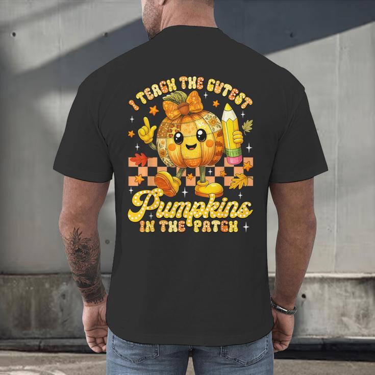 I Teach The Cutest Pumpkins In The Patch Teacher Halloween Men's Back Print T-Shirt, gift for family, gift for coworker I Teach The Cutest Pumpkins In The Patch Teacher Halloween Men's Back Print T-Shirt, gift for family, gift for coworker