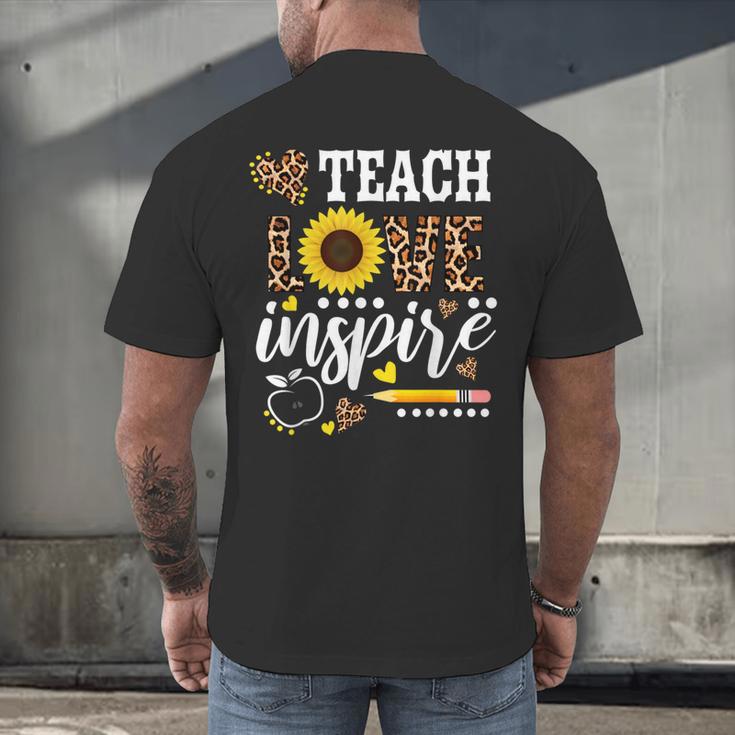 TEACH LOVE INSPIRE Teacher Sunflower Appreciation Men's Back Print T-Shirt, gift for family, gift for coworker TEACH LOVE INSPIRE Teacher Sunflower Appreciation Men's Back Print T-Shirt, gift for family, gift for coworker