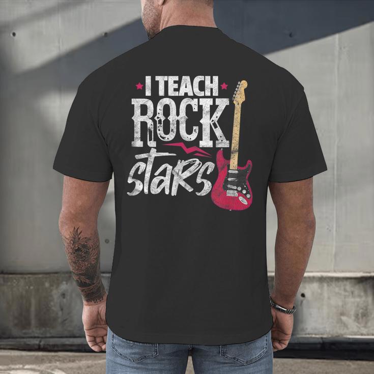 I Teach Rock Stars Music Teacher Guitar Player Men's Back Print T-Shirt, gift for family, gift for coworker