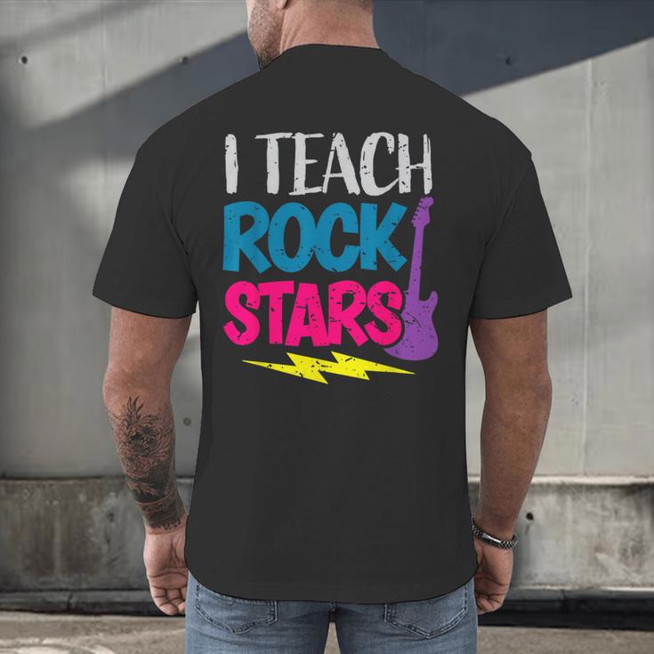 I Teach Rockstars Tee Orchestra Music Teacher Back To School Men's Back Print T-Shirt, gift for family, gift for coworker