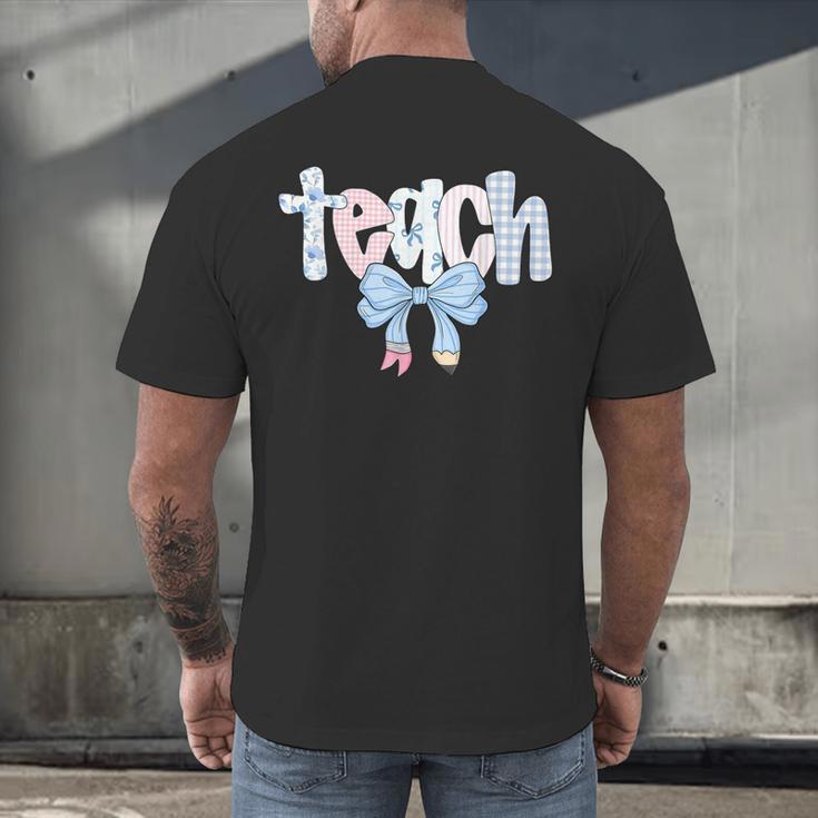 Teach Teacher Coquette Bow Pencil Back To School First Day Men's Back Print T-Shirt, gift for family, gift for coworker