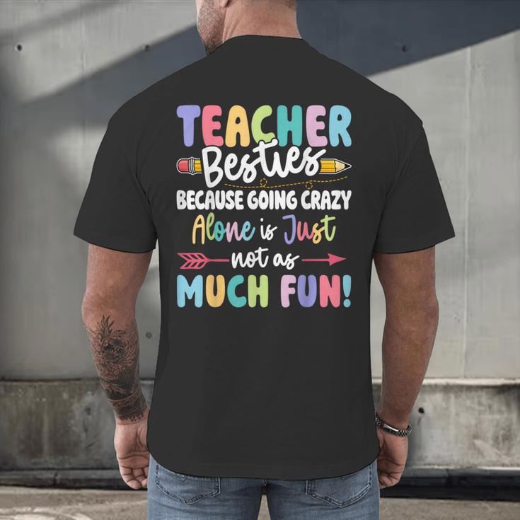 Teacher Besties Matching Teacher Besties Men's Back Print T-Shirt, gift for family, gift for coworker