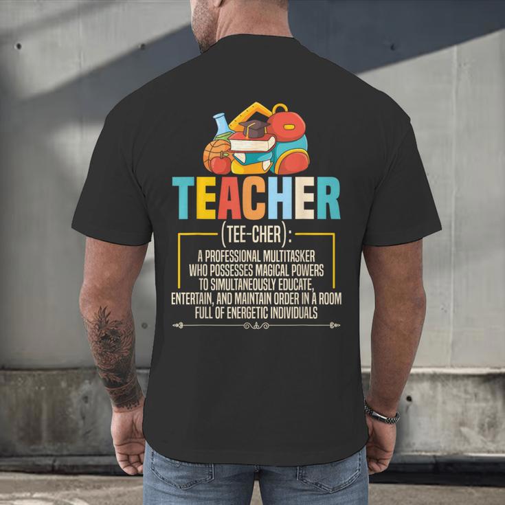 Teacher Definition Teaching School Teacher Men Women Men's Back Print T-Shirt, gift for family, gift for coworker