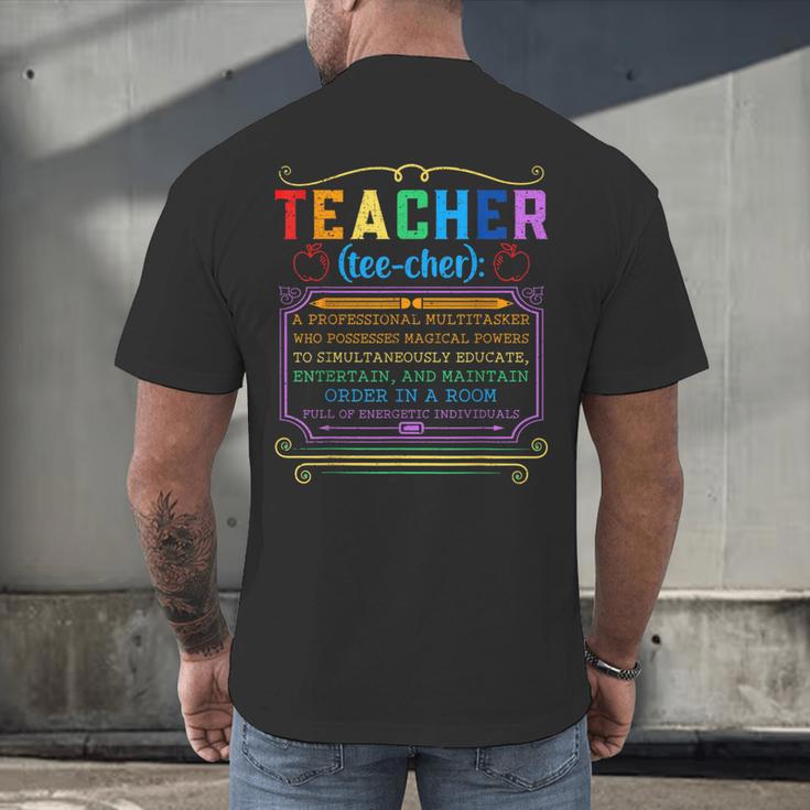 Teacher Definition Teaching School Teacher Men's Back Print T-Shirt, gift for family, gift for coworker Teacher Definition Teaching School Teacher Men's Back Print T-Shirt, gift for family, gift for coworker