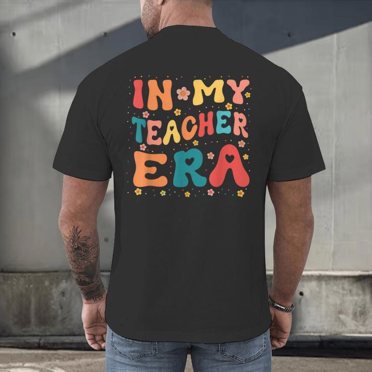 In My Teacher Era First Day Of School Back To School Retro Men's Back Print T-Shirt, gift for family, gift for coworker In My Teacher Era First Day Of School Back To School Retro Men's Back Print T-Shirt, gift for family, gift for coworker