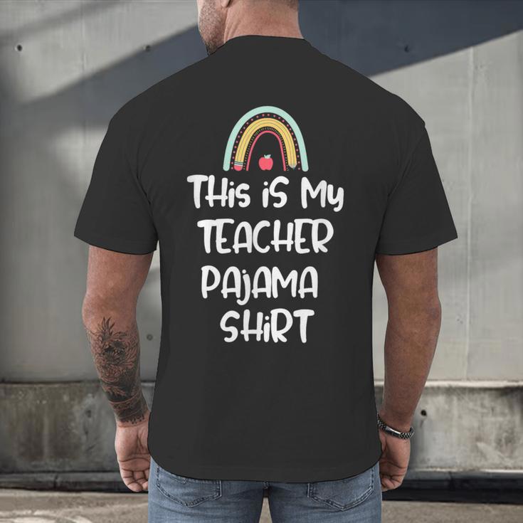 This Is My Teacher Pajama Shirt Teacher Life Tee Men's Back Print T-Shirt, gift for family, gift for coworker This Is My Teacher Pajama Shirt Teacher Life Tee Men's Back Print T-Shirt, gift for family, gift for coworker