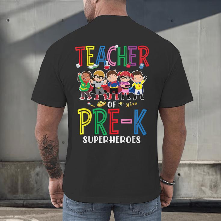 Teacher Of Pre K Superheroes Teacher New School Year Men Women Men's Back Print T-Shirt, gift for family, gift for coworker