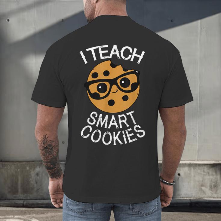 Teacher Shirt I Teach Smart Cookies Shirt Nerd Tee Men's Back Print T-Shirt, gift for family, gift for coworker Teacher Shirt I Teach Smart Cookies Shirt Nerd Tee Men's Back Print T-Shirt, gift for family, gift for coworker