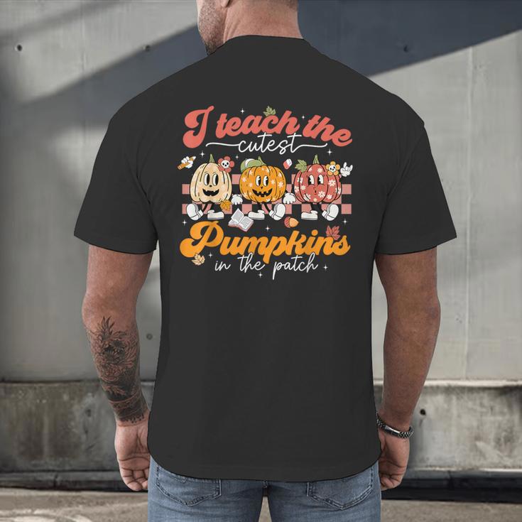 Teacher I Teach The Cutest Pumpkins In The Patch Fall Autumn Men's Back Print T-Shirt, gift for family, gift for coworker