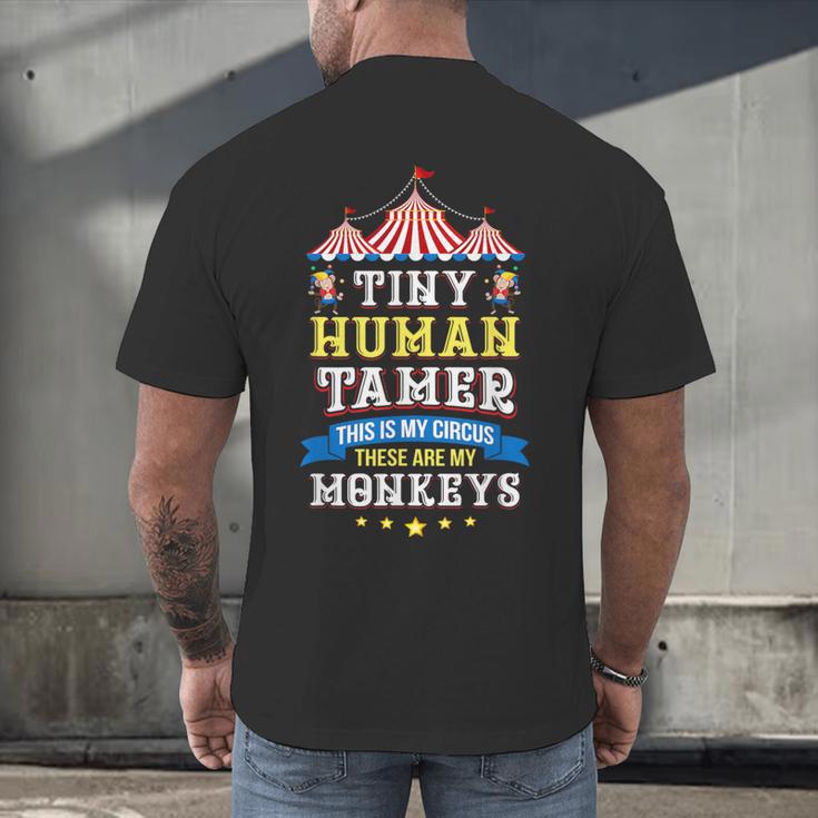 Teacher Tiny Human Tamer This My Circus These Are My Monkeys Men's Back Print T-Shirt, gift for family, gift for coworker