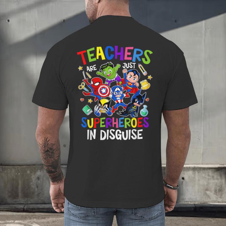 Teachers Are Superheroes Back To School Men's Back Print T-Shirt, gift for family, gift for coworker Teachers Are Superheroes Back To School Men's Back Print T-Shirt, gift for family, gift for coworker