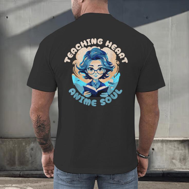 Teaching Heart Anime Soul Teacher Otaku Manga Men's Back Print T-Shirt, gift for family, gift for coworker Teaching Heart Anime Soul Teacher Otaku Manga Men's Back Print T-Shirt, gift for family, gift for coworker