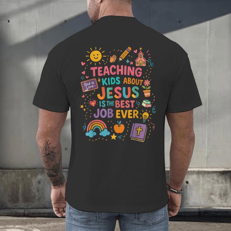 Teaching Kids About Jesus Is The Best Job Ever Bible Teacher Men's Back Print T-Shirt, gift for family, gift for coworker Teaching Kids About Jesus Is The Best Job Ever Bible Teacher Men's Back Print T-Shirt, gift for family, gift for coworker