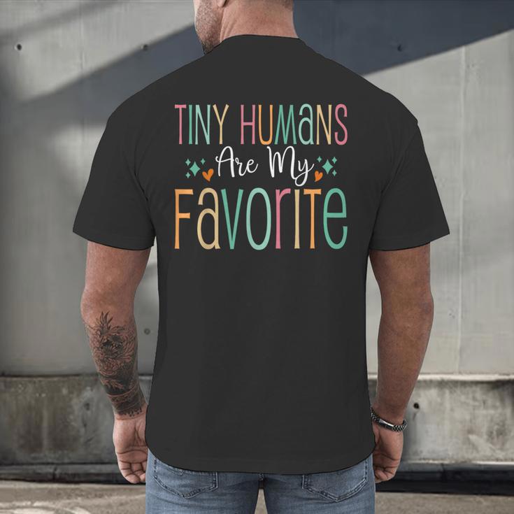 Teaching Preschool Teacher Tiny Humans Are My Favorite Men's Back Print T-Shirt, gift for family, gift for coworker Teaching Preschool Teacher Tiny Humans Are My Favorite Men's Back Print T-Shirt, gift for family, gift for coworker