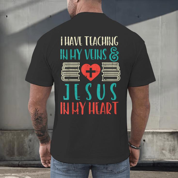 Teaching In My Veins Jesus In My Heart God Christian Teacher Men's Back Print T-Shirt, gift for family, gift for coworker Teaching In My Veins Jesus In My Heart God Christian Teacher Men's Back Print T-Shirt, gift for family, gift for coworker