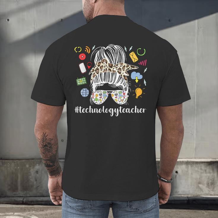 Technology Teacher Messy Bun Technology Teaching Men's Back Print T-Shirt, gift for family, gift for coworker