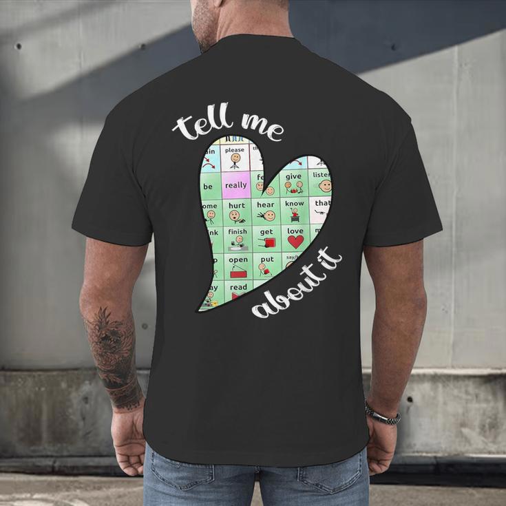 Tell Me About It Speech Pathology Aac Sped Teacher Men's Back Print T-Shirt, gift for family, gift for coworker