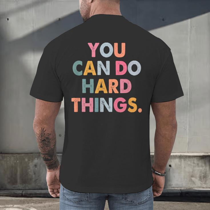 Test Day Teacher You Can Do Hard Things Women Kids Men's Back Print T-Shirt, gift for family, gift for coworker