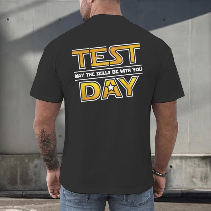 Test Day Testing May The Skills Be With You School Teacher Men's Back Print T-Shirt, gift for family, gift for coworker Test Day Testing May The Skills Be With You School Teacher Men's Back Print T-Shirt, gift for family, gift for coworker