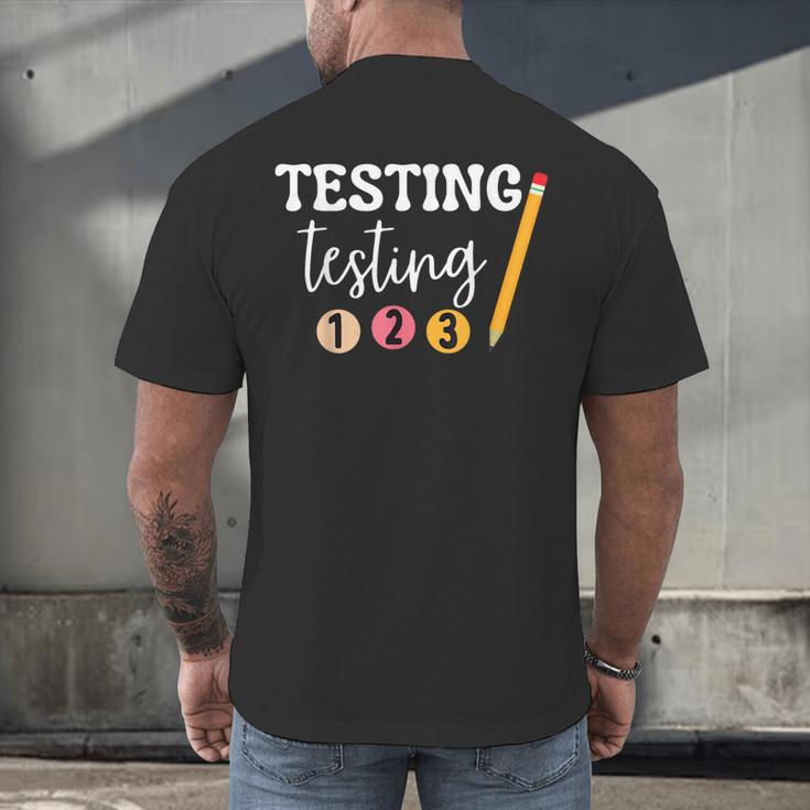 Testing Testing 123 Cute Math Teacher Student Test Day Men Women Girls Kids Men's Back Print T-Shirt, gift for family, gift for coworker Testing Testing 123 Cute Math Teacher Student Test Day Men Women Girls Kids Men's Back Print T-Shirt, gift for family, gift for coworker