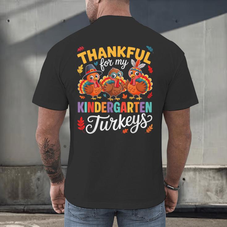 Thankful For My Kindergarten Turkeys Thanksgiving Teacher Men's Back Print T-Shirt, gift for family, gift for coworker Thankful For My Kindergarten Turkeys Thanksgiving Teacher Men's Back Print T-Shirt, gift for family, gift for coworker