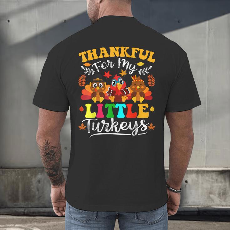 Thankful For My Little Turkeys Teacher Thanksgiving Teachers Men's Back Print T-Shirt, gift for family, gift for coworker Thankful For My Little Turkeys Teacher Thanksgiving Teachers Men's Back Print T-Shirt, gift for family, gift for coworker