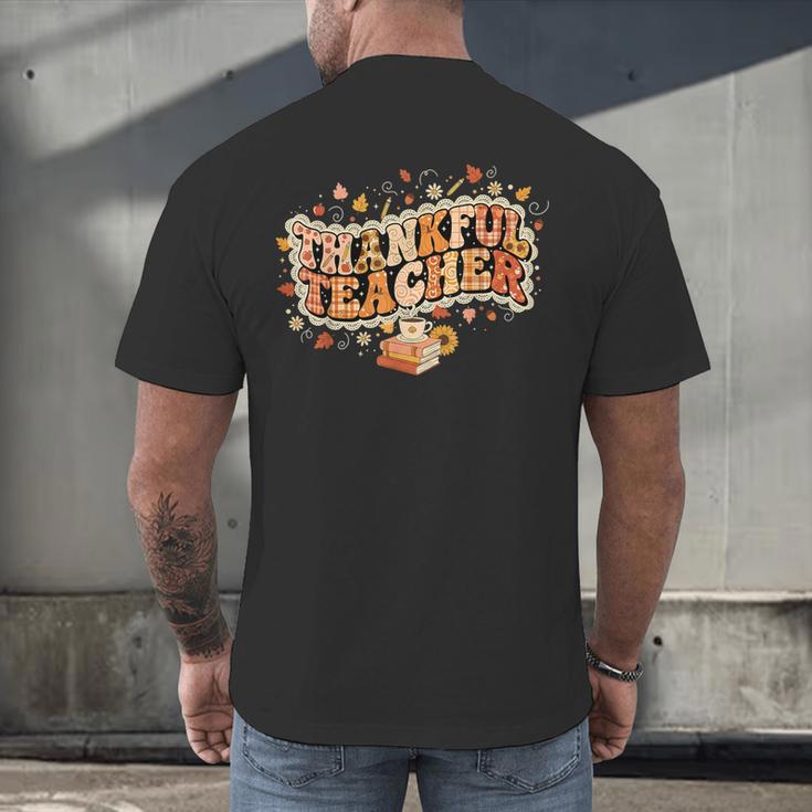 Thankful Teacher Shirts For Women Teach Thanksgiving Teacher Men's Back Print T-Shirt, gift for family, gift for coworker Thankful Teacher Shirts For Women Teach Thanksgiving Teacher Men's Back Print T-Shirt, gift for family, gift for coworker