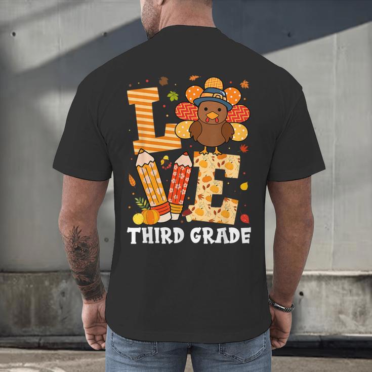 Thanksgiving Love Third Grade Teacher Turkey Autumn Fall Men Women Girls Kids Men's Back Print T-Shirt, gift for family, gift for coworker Thanksgiving Love Third Grade Teacher Turkey Autumn Fall Men Women Girls Kids Men's Back Print T-Shirt, gift for family, gift for coworker