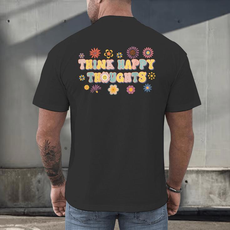 Think Happy Thoughts Teens Spring Positive Message Teachers For Men Women Girls Kids Men's Back Print T-Shirt, gift for family, gift for coworker