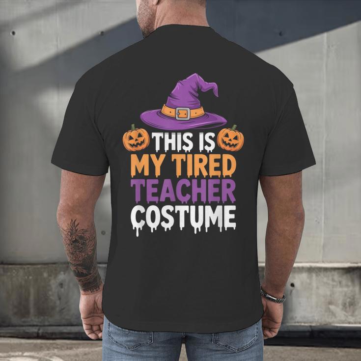 This Is My Tired Teacher Costume Halloween Men's Back Print T-Shirt, gift for family, gift for coworker This Is My Tired Teacher Costume Halloween Men's Back Print T-Shirt, gift for family, gift for coworker