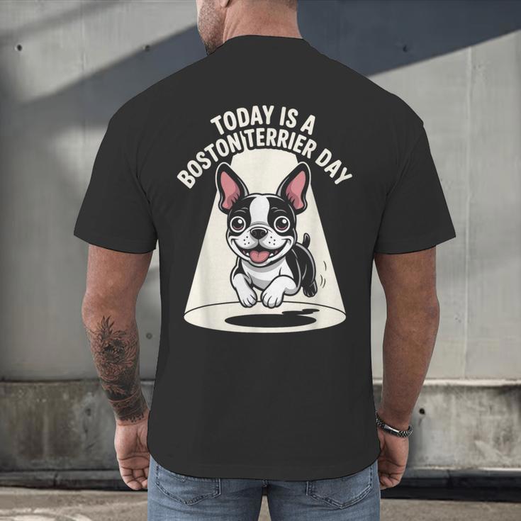 Today Is A Boston Terrier Day Cute Dog Lover Cartoon Men's Back Print T-Shirt, gift for family, gift for coworker