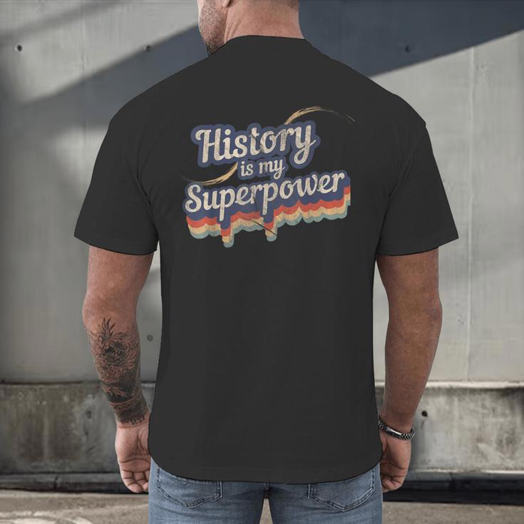 History Is My Superpower History Teacher Shirt T-Shirt Men's Back Print T-Shirt, gift for family, gift for coworker History Is My Superpower History Teacher Shirt T-Shirt Men's Back Print T-Shirt, gift for family, gift for coworker
