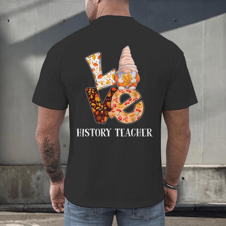 History Teacher Love Autumn Fall Gnome For Teachers For Men Women Men's Back Print T-Shirt, gift for family, gift for coworker