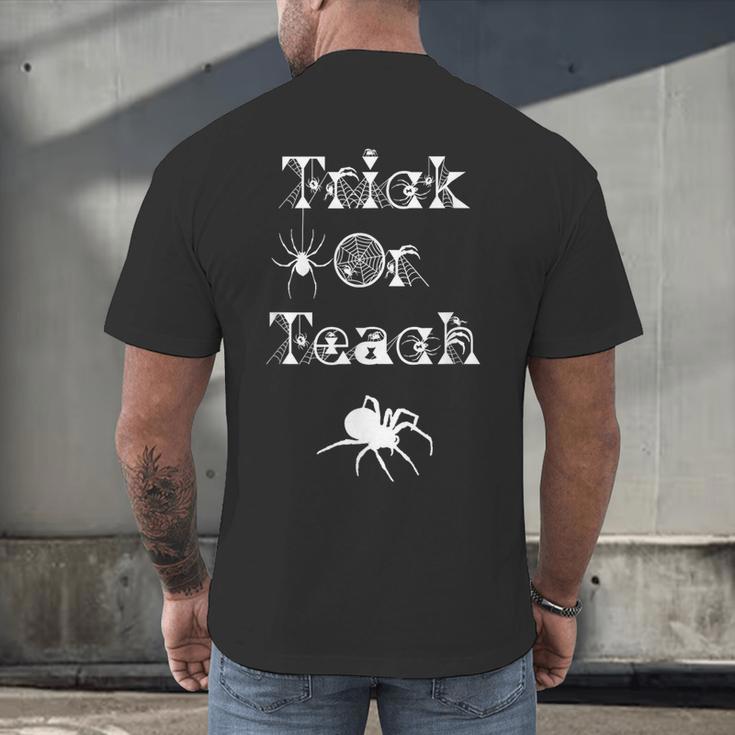 Trick Or Teach Halloween Teacher Shirt Teaching Spider Tee For Men Women Kids Men's Back Print T-Shirt, gift for family, gift for coworker Trick Or Teach Halloween Teacher Shirt Teaching Spider Tee For Men Women Kids Men's Back Print T-Shirt, gift for family, gift for coworker