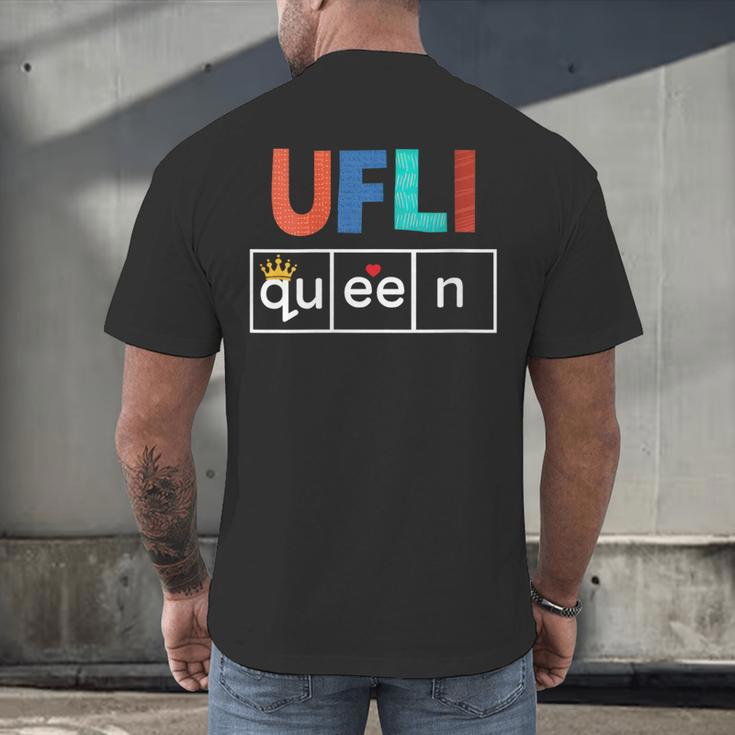 UFLI Queen Science Of Reading Literacy Teacher Appreciation Men's Back Print T-Shirt, gift for family, gift for coworker UFLI Queen Science Of Reading Literacy Teacher Appreciation Men's Back Print T-Shirt, gift for family, gift for coworker