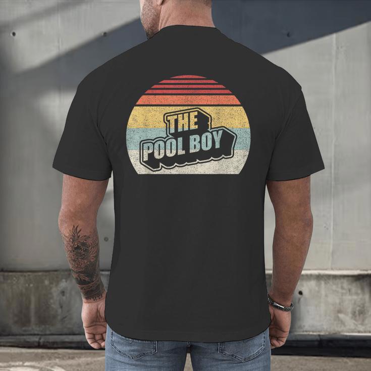Vintage Retro The Pool Boy Men's Back Print T-Shirt, gift for family, gift for coworker