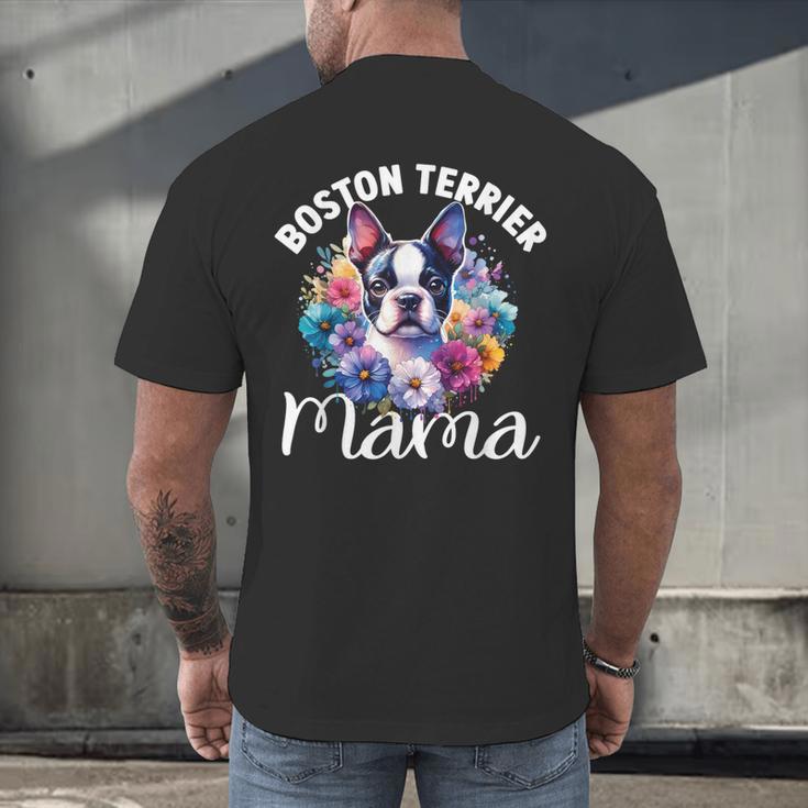 Watercolor Floral Boston Terrier Mama Dog Lover Mother's Day For Men Women Girls Kids Men's Back Print T-Shirt, gift for family, gift for coworker