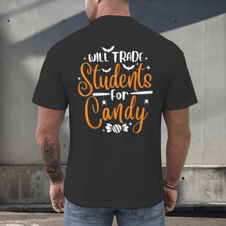 Will Trade Students For Candy Halloween Costume Teacher Men's Back Print T-Shirt, gift for family, gift for coworker