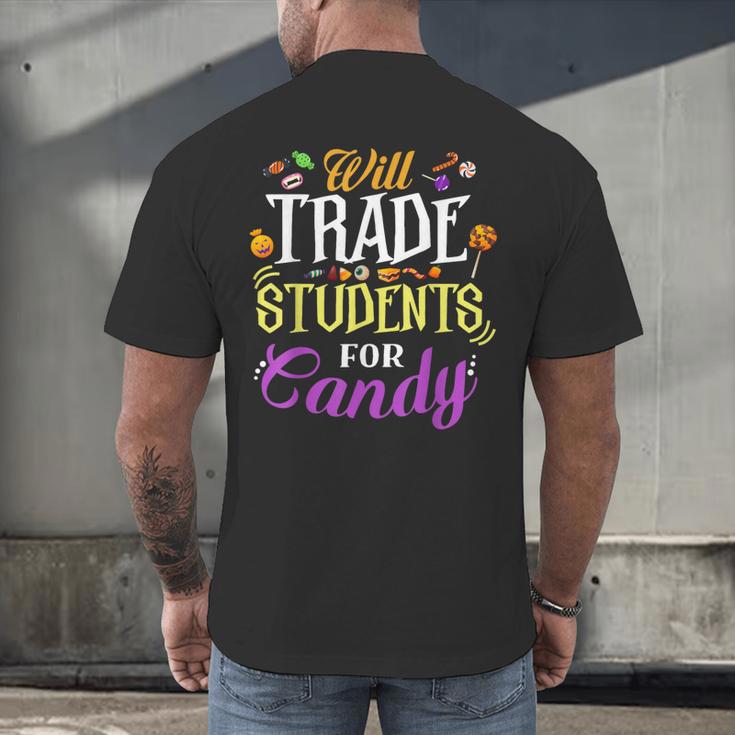 Will Trade Students For Candy Teacher Cute Halloween Costume Men's Back Print T-Shirt, gift for family, gift for coworker
