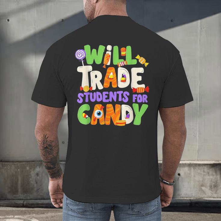 Will Trade Students For Candy Teacher Cute Halloween Costume Men's Back Print T-Shirt, gift for family, gift for coworker Will Trade Students For Candy Teacher Cute Halloween Costume Men's Back Print T-Shirt, gift for family, gift for coworker
