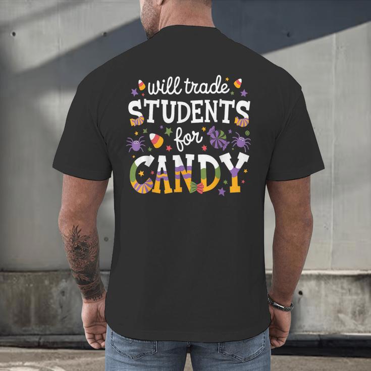 Will Trade Students For Candy Teacher Halloween Costume Tee Men's Back Print T-Shirt, gift for family, gift for coworker Will Trade Students For Candy Teacher Halloween Costume Tee Men's Back Print T-Shirt, gift for family, gift for coworker
